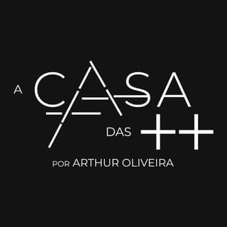 A Casa das ++