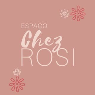 Espaço Chez Rosi